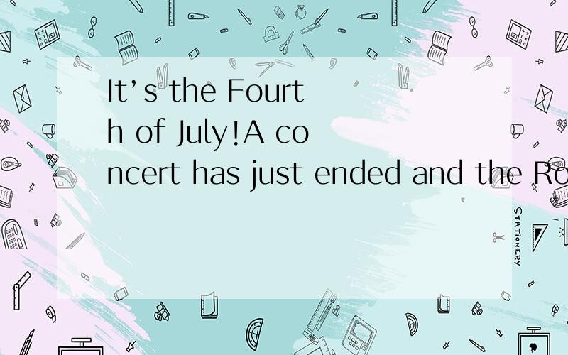 It’s the Fourth of July!A concert has just ended and the Royalty Hotel’s trolley takes concert goers from the concert site back to the hotel.Because it’s the Fourth of July,the hotel manager makes the trolley driver a special deal.The driver’