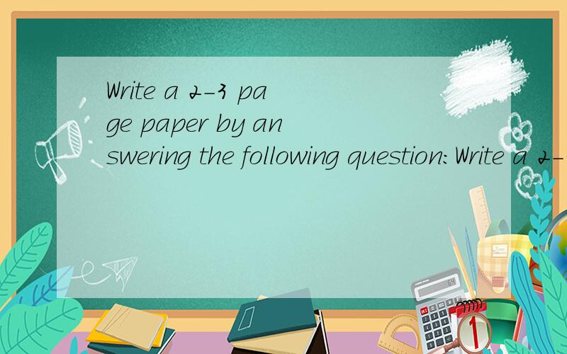 Write a 2-3 page paper by answering the following question:Write a 2-3 page paper by answering the following question:In what ways have you parcticed and improved your English over the last year and this semester?why do you feel that you deserve a be