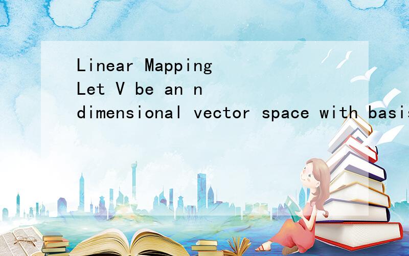 Linear MappingLet V be an n dimensional vector space with basis B.Let S be the vector space of all linear operators L: V->V.Define T: S->M(n,n) by T(L)=[L]_B.Prove that T is linear.只有英语的.小弟不知道中文怎么说.各位大神,这道题
