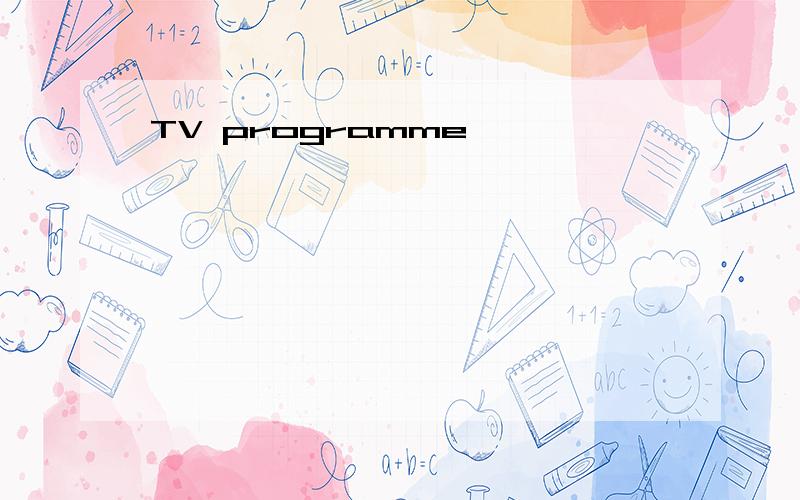 TV programme