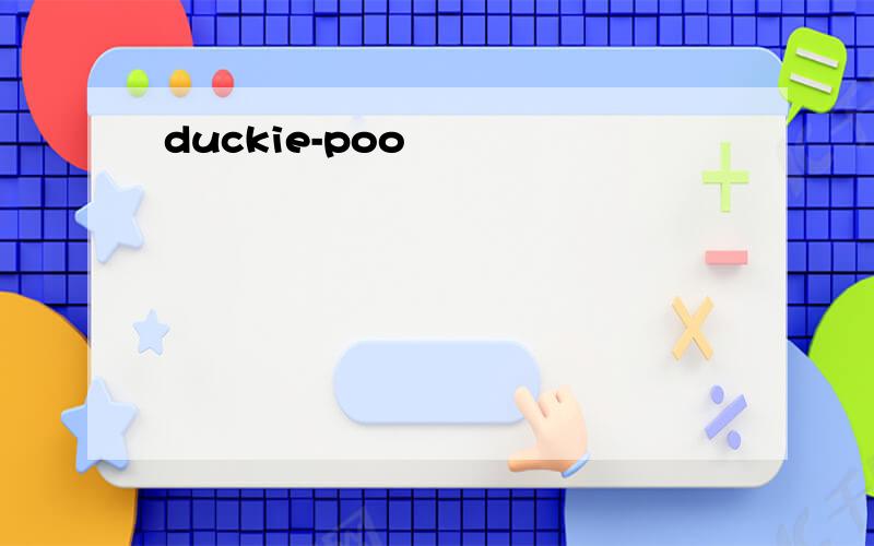 duckie-poo