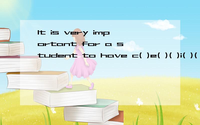 It is very important for a student to have c( )e( )( )i( )( ) thinking