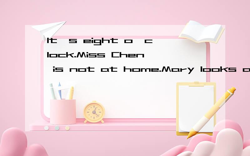 It's eight o'clock.Miss Chen is not at home.Mary looks after her baby for her.Her baby is only接着上面four months old.The baby can'teat food.It can only drink some milk.Miss Chen gives Mary two bottles of milk.At first of all everything is OK.But