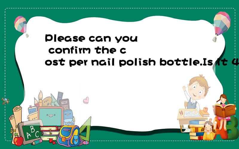 Please can you confirm the cost per nail polish bottle.Is it 40c or 35c?